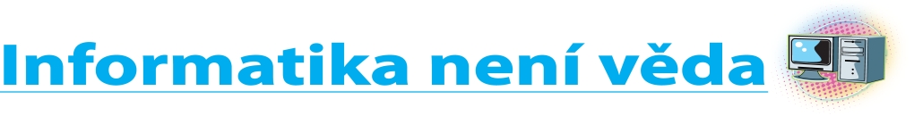 Informatika není věda